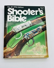 1996 Shooter’s Bible Number 87 Edition 576 Pages Of Reference Book Guns Rifles