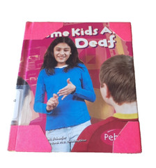 Some Kids Are Deaf by Lola M. Schaefer (2007, Hardcover)