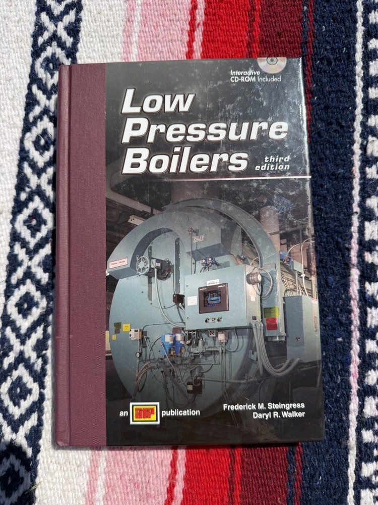 LOW PRESSURE BOILERS By Frederick M. Steingress & Daryl R. Walker – Hardcover VG