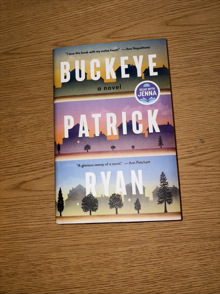 Buckeye A Novel by Patrick Ryan 2025 Book Read With Jenna 4th Printing HC