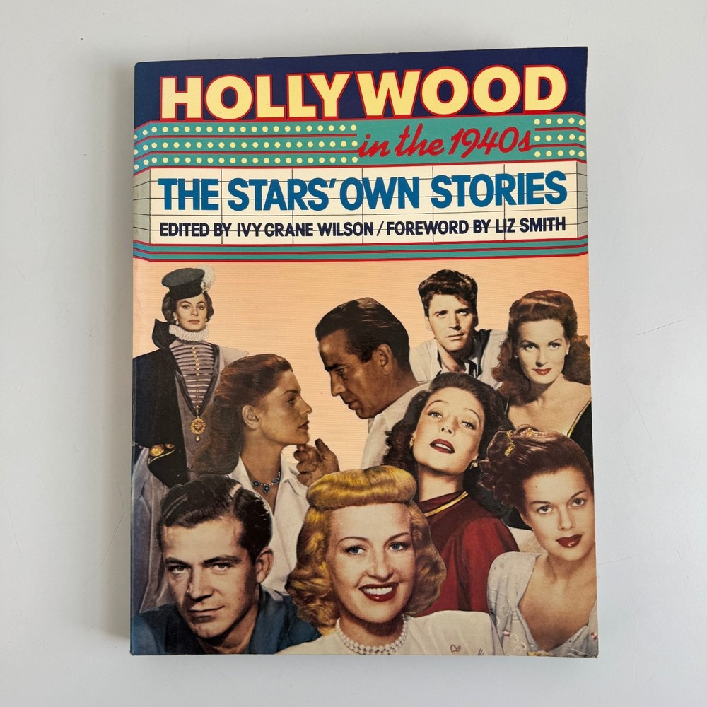 Hollywood in the 1940s Stars’ Own Stories Wilson 1980 Film History Ungar ARC