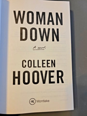 Woman Down: a Novel by Colleen Hoover – NYT #1 Bestselling Author – Paperback