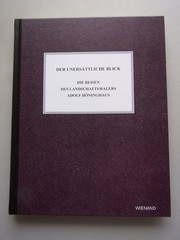 Der unersättliche Blick : die Reisen des Landschaftsmalers Adolf Höninghaus Mart