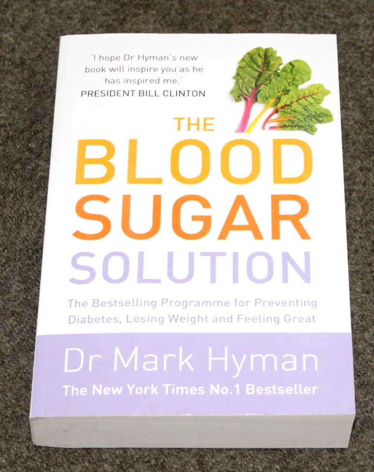 The Blood Sugar Solution: Preventing Diabetes etc – Mark Hyman 2012 PB BRAND NEW