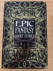 Epic Fantasy Short Stories Foreword By Philippa Semper(2019, Hardcover)
