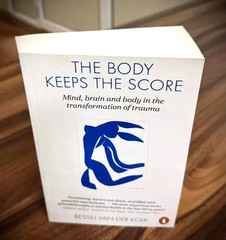 The Body Keeps the Score: Mind, Brain and Body in the Transformation of Trauma b