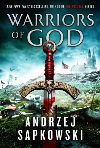 Warriors of God (Hussite Trilogy, 2), Sapkowski, Andrzej, Very Good Book