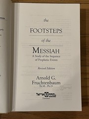 Footsteps of the Messiah Revised Edition by Arnold G Fruchtenbaum 2003 Hardcover