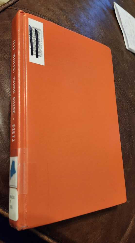 Jeff White, Young Guide, by Lew Dietz, Maine, HB, Illustrated by Moyers