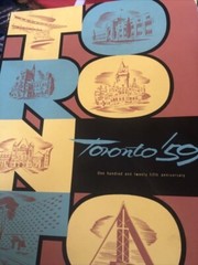 Toronto’59, 125 Year Anniversary 1959 168 Pages Time Capsule Ontario