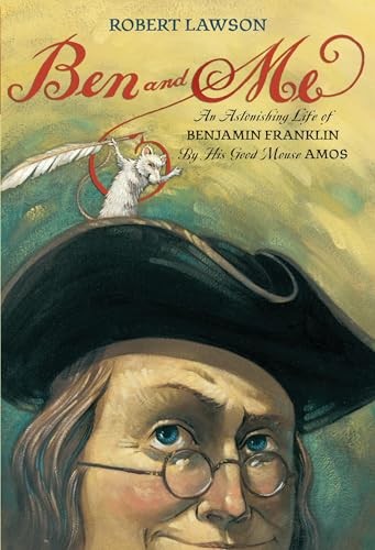 Ben and Me: An Astonishing Life of Benjamin Franklin by His Go – ACCEPTABLE