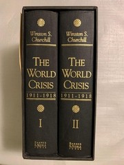 The World Crisis 1911-1918. Two volumes