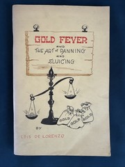 Gold Fever The Art of Panning and Sluicing Lois De Lorenzo 1970 PB Booklet VTG