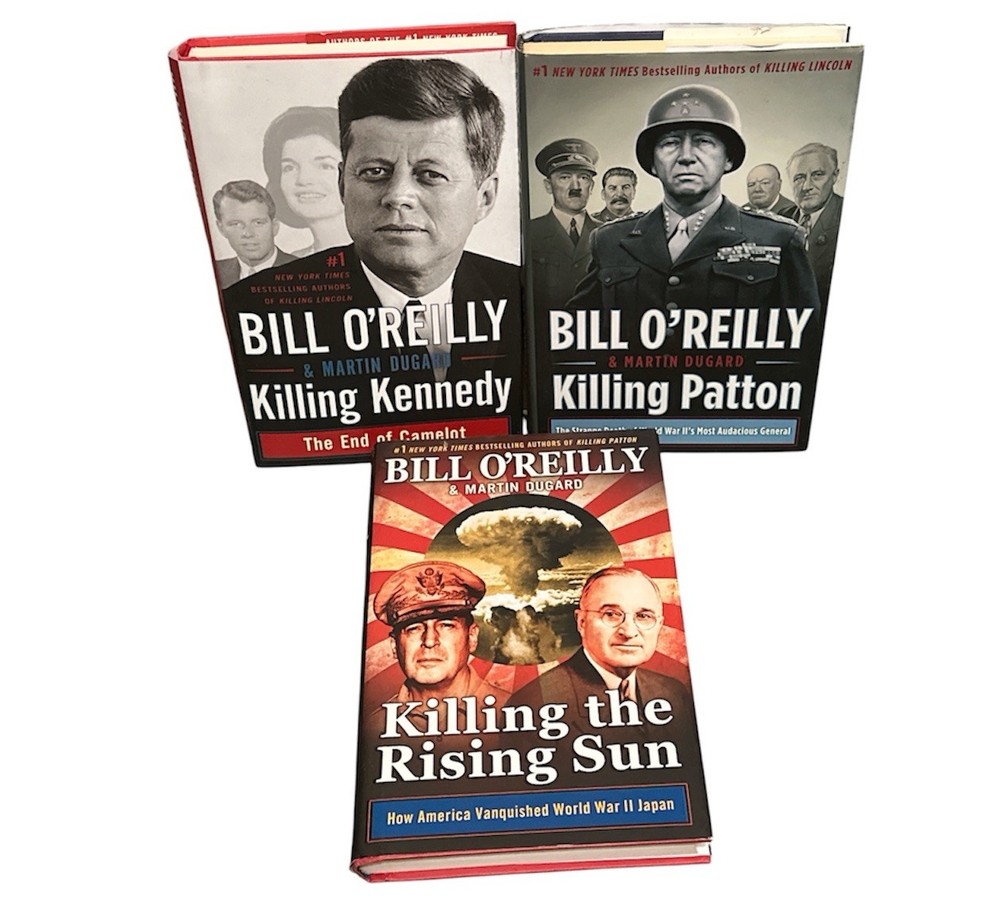 3 Bill O’Reilly Hardcover Book Lot Killing Kennedy Patton Rising Sun