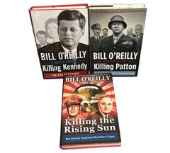 3 Bill O’Reilly Hardcover Book Lot Killing Kennedy Patton Rising Sun