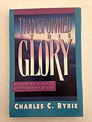 Transformed by His Glory Hardcover Charles C. Ryrie