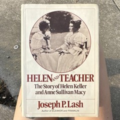 Helen and Teacher Joseph P. Lash HC DJ 1980 Delacorte Press Helen Keller
