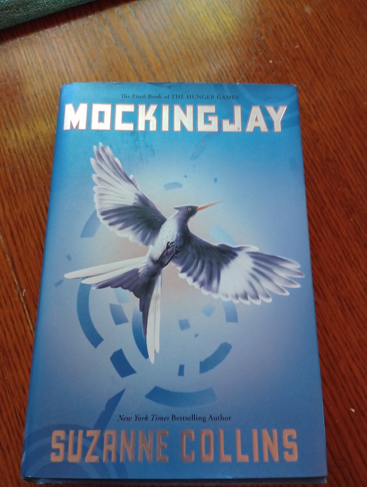 The Hunger Games Ser.: Mockingjay (Hunger Games, Book Three) by Suzanne Collins