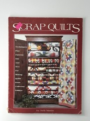 Scrap Quilts – Paperback By Judy Martin – GOOD