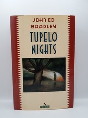 Signed Autographed Book Tupelo Nights Hardcover John Ed Bradley
