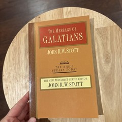 The Message Of Galatians By John R. W. Stott PB