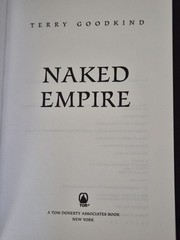 Terry Goodkind Naked Empire 1st/1st 2003 Tor HCDJ Brodart Mylar LN Fantasy
