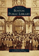 NEW Arcadia Publishing Boston Public Library, MA 9780738575063 Images of America