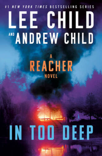 In Too Deep: A Jack Reacher Novel – Hardcover By Child, Lee – GOOD
