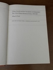 Urban Growth and the Circulation of Information by Allan Pred (Hardcover, 1973)