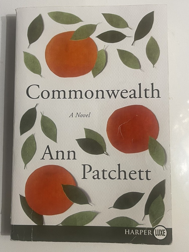 Commonwealth A Novel by Ann Patchett 2017