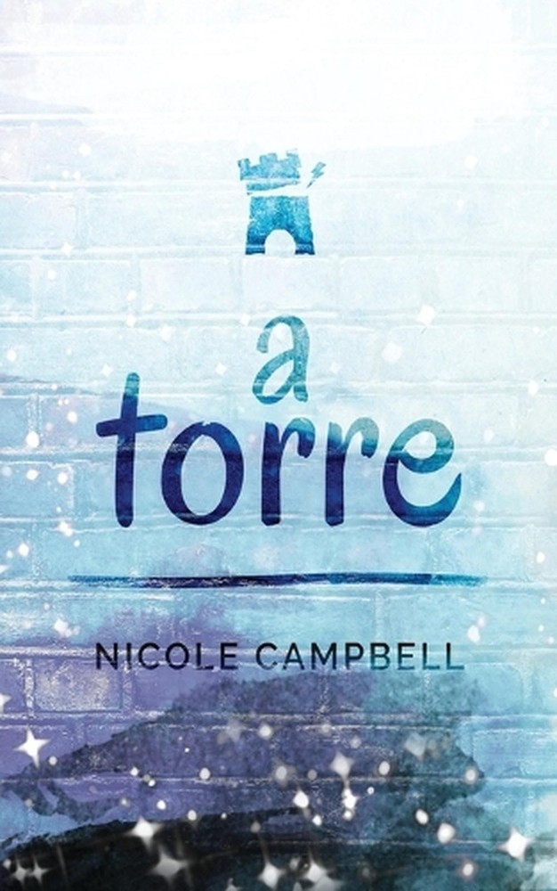 A Torre by Nicole Campbell (Portuguese) Paperback Book