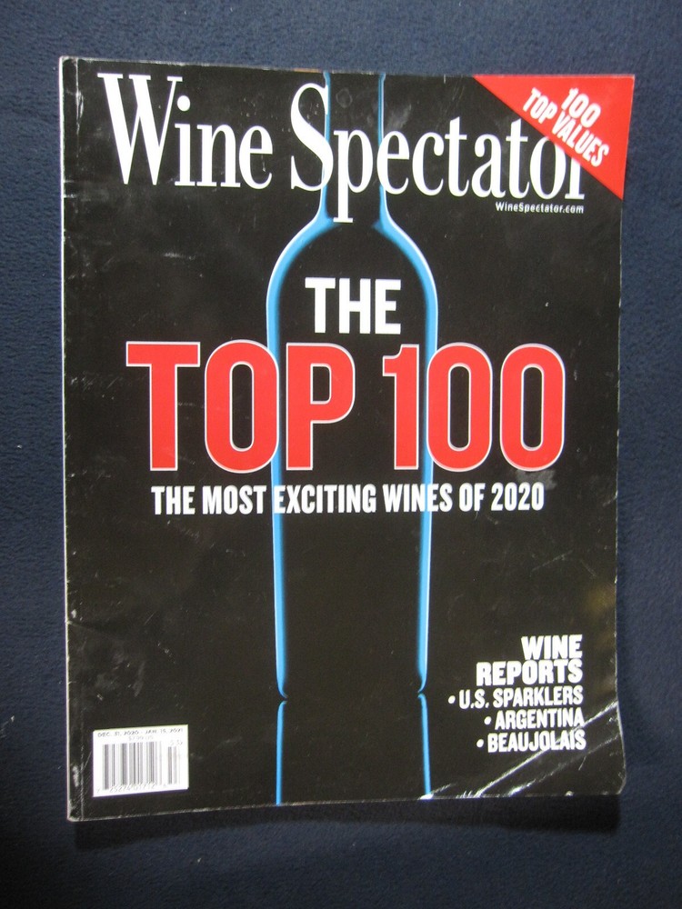 Wine Spectator Magazine December 31, 2020 – January 15, 2021 TOP WINES OF 2020