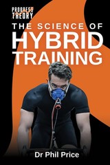 The Science of Hybrid Training by Dr Phil Price