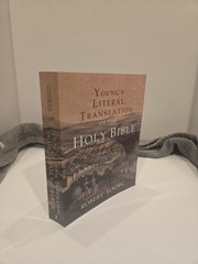 Young’s Literal Translation of the Holy Bible: With Prefaces to 1st, Revised, &