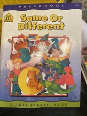 Same Or Different: Barbara Gregorich (1996, School Zone Publishing) Home School