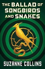 The Ballad of Songbirds and Snakes – Hardcover, by Collins Suzanne – Very Good b