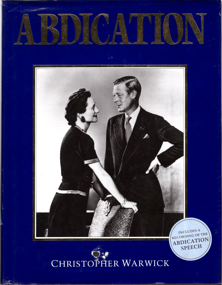 Abdication by Christopher Warwick (INCLUDES Flexi-disc) 1986 First edition.