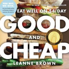 Good and Cheap: Eat Well on $4/Day – Paperback By Brown, Leanne – GOOD