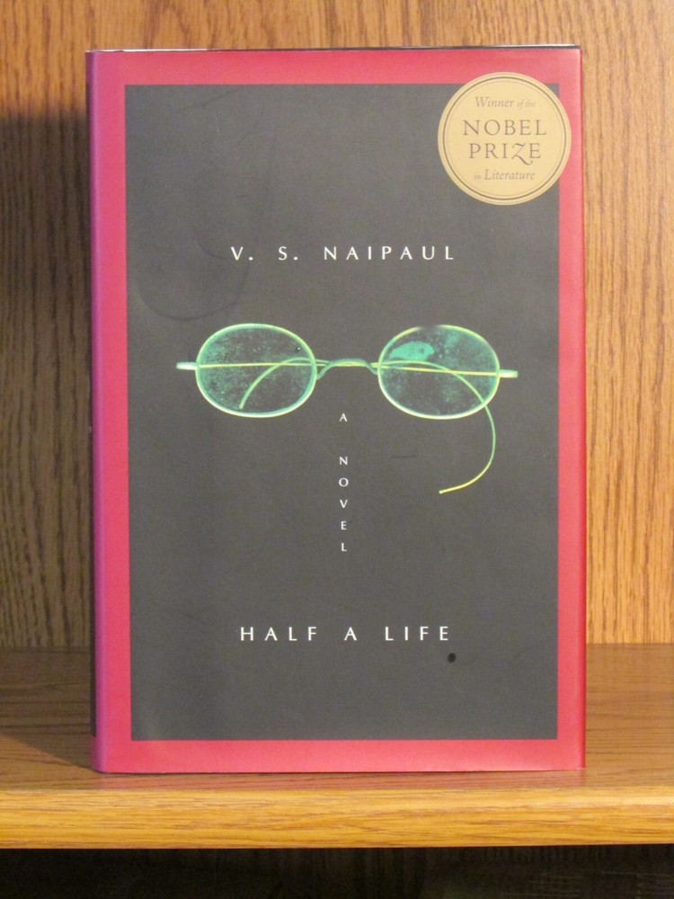 V. S. Naipaul, Half A Life, *Signed* F/F Nobel Prize Author