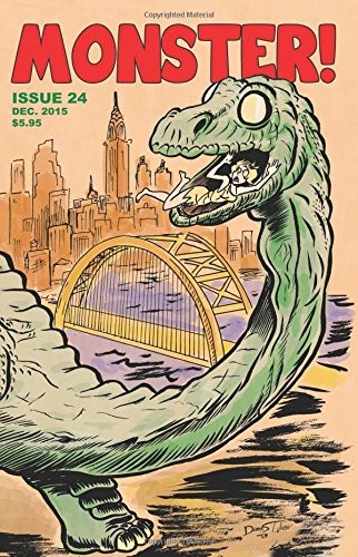 MONSTER! #24: YEAR-END HOLIDAY DINO-SPECIAL By Tim Paxton & Stephen R. Bissette