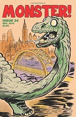 MONSTER! #24: YEAR-END HOLIDAY DINO-SPECIAL By Tim Paxton & Stephen R. Bissette