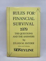1979 Rules for Financial Survival By Julian M. Snyder