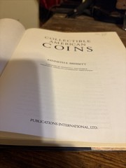 Collectible American Coins by Bressett, Kenneth (Hardback) 1991