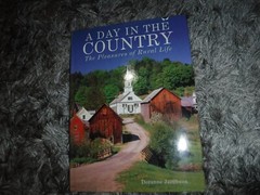 A Day In The Country – The Pleasures of Rural Life – Doranne Jacobson –