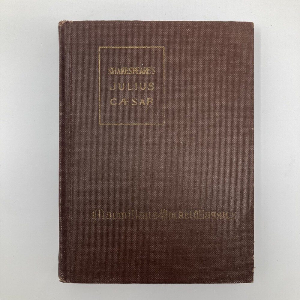Shakespeare’s Julius Caesar – The Macmillan Company – 1923 – William Shakespeare