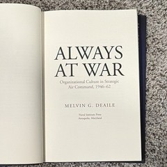 Naval Institute Press Always at War Melvin G. Deaile Hardcover Cold War SAC