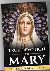 True Devotion to Mary, 1863 to 2013 Commemorative Edition – VERY GOOD