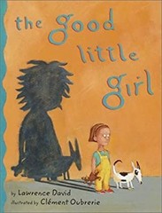 The Good Little Girl Hardcover Lawrence David