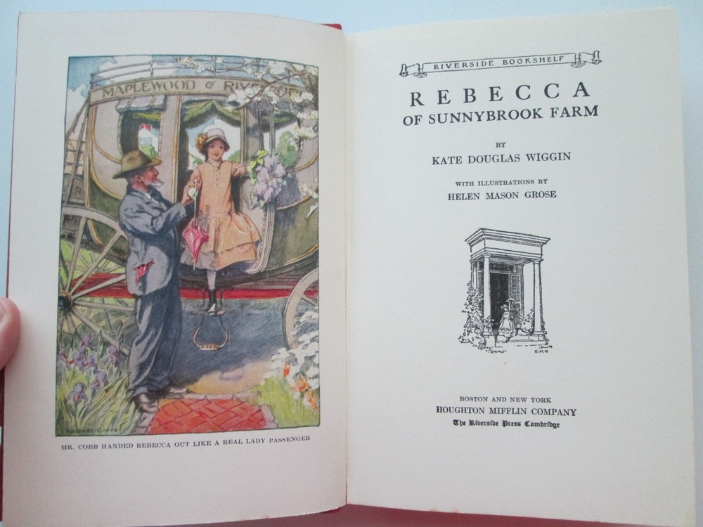 REBECCA SUNNYBROOK FARM~Kate Wiggin~HELEN GROSE~1931 HC~Riverside Bookshelf~