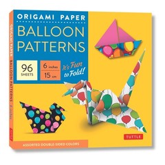 Origami Paper Balloon Patterns 96 Sheets 6″ (15 cm): Party Designs – Tuttle O…